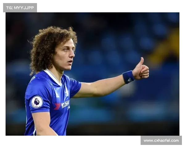 大卫路易斯落选原因解析五大关键因素深度剖析