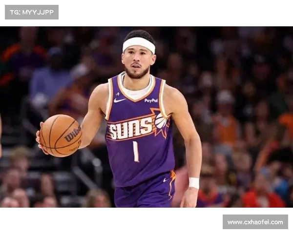 德文·布克关键时刻表现决定比赛胜负展现超凡领导力